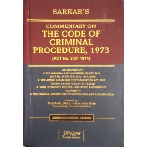 Sarkar's Commentary on The Code of criminal Procedure,1973 (Crpc) Abridged Concise HB Edition 2023 by Skyline Publications